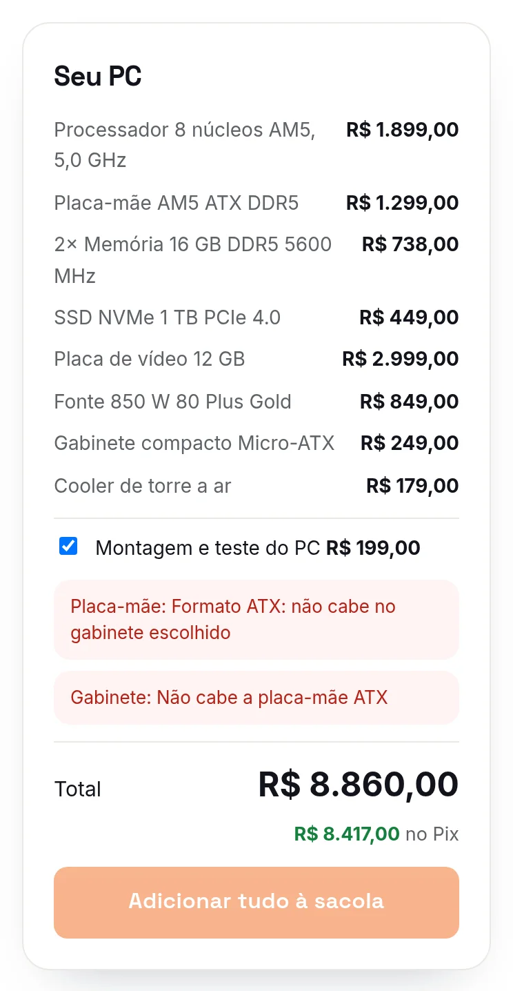 O resumo do PC com oito peças, a montagem marcada, dois avisos de compatibilidade, o total e o preço no Pix O resumo do PC com oito peças, a montagem marcada, dois avisos de compatibilidade, o total e o preço no Pix