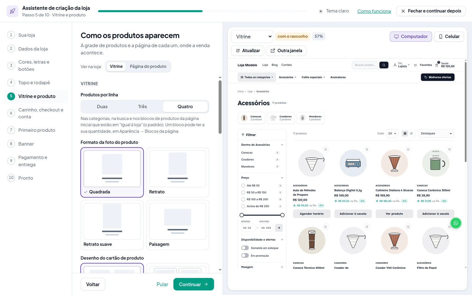 O passo Vitrine e produto: produtos por linha e formato da foto à esquerda, a vitrine da loja de verdade à direita O passo Vitrine e produto: produtos por linha e formato da foto à esquerda, a vitrine da loja de verdade à direita